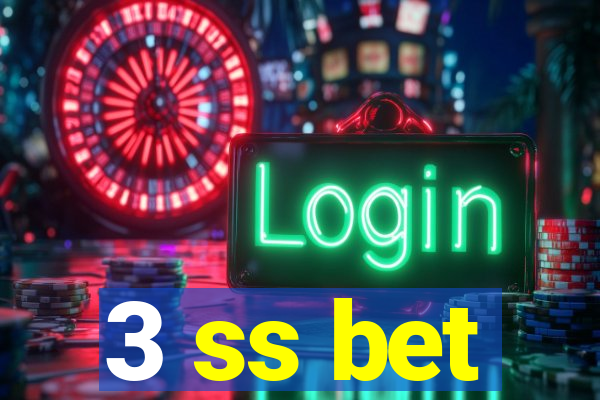 3 ss bet